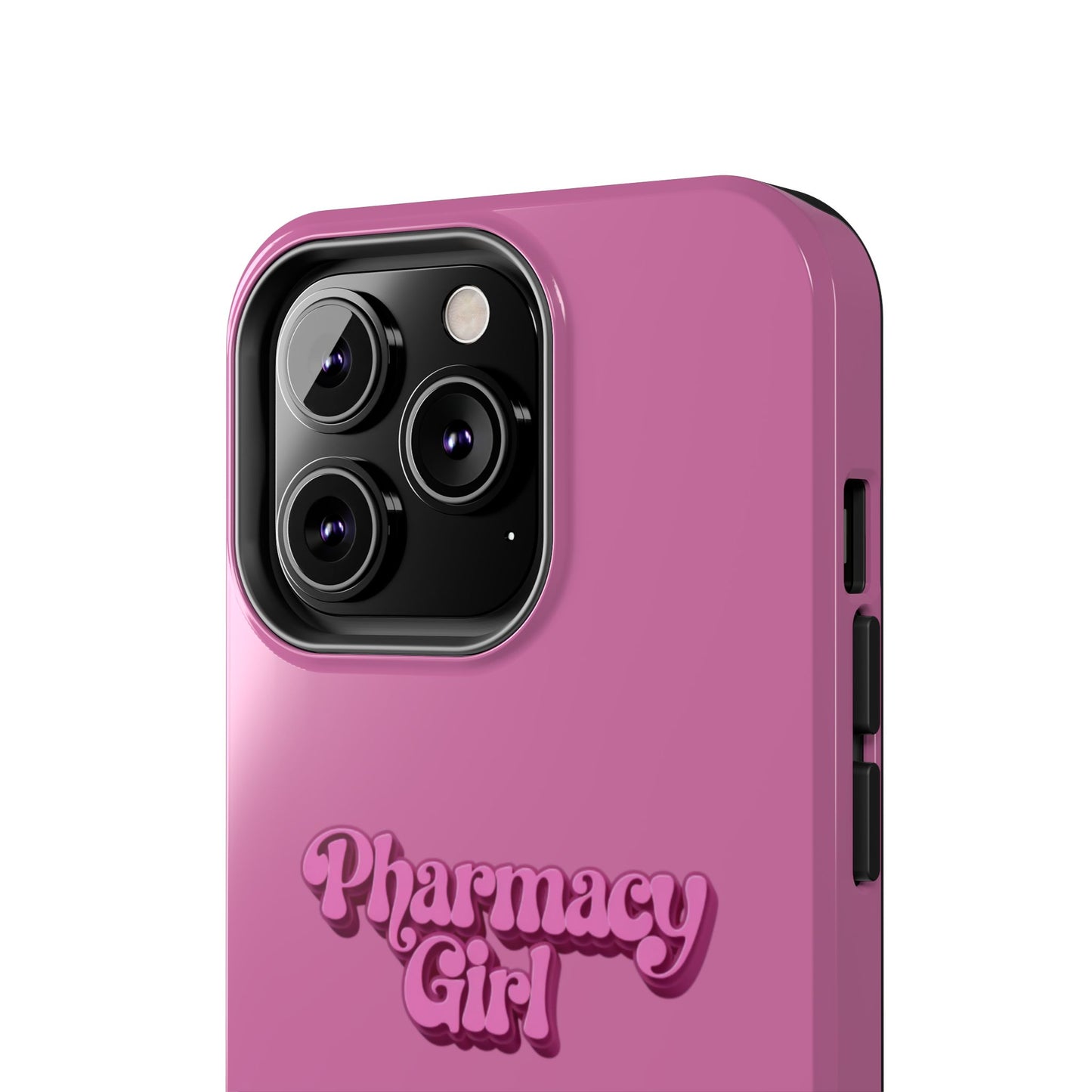 Pharmacy Girl Tough Phone Case