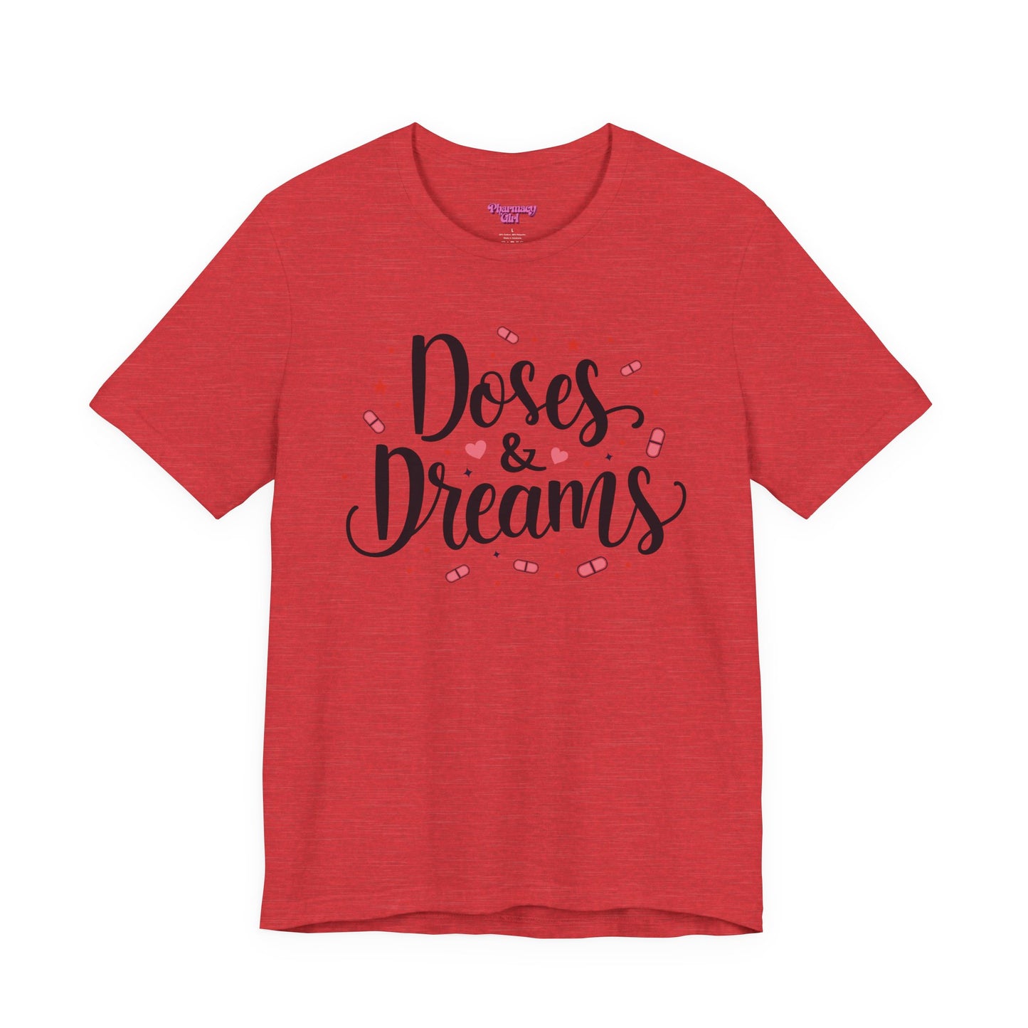 Pharmacy Girl "Doses & Dreams" Tee