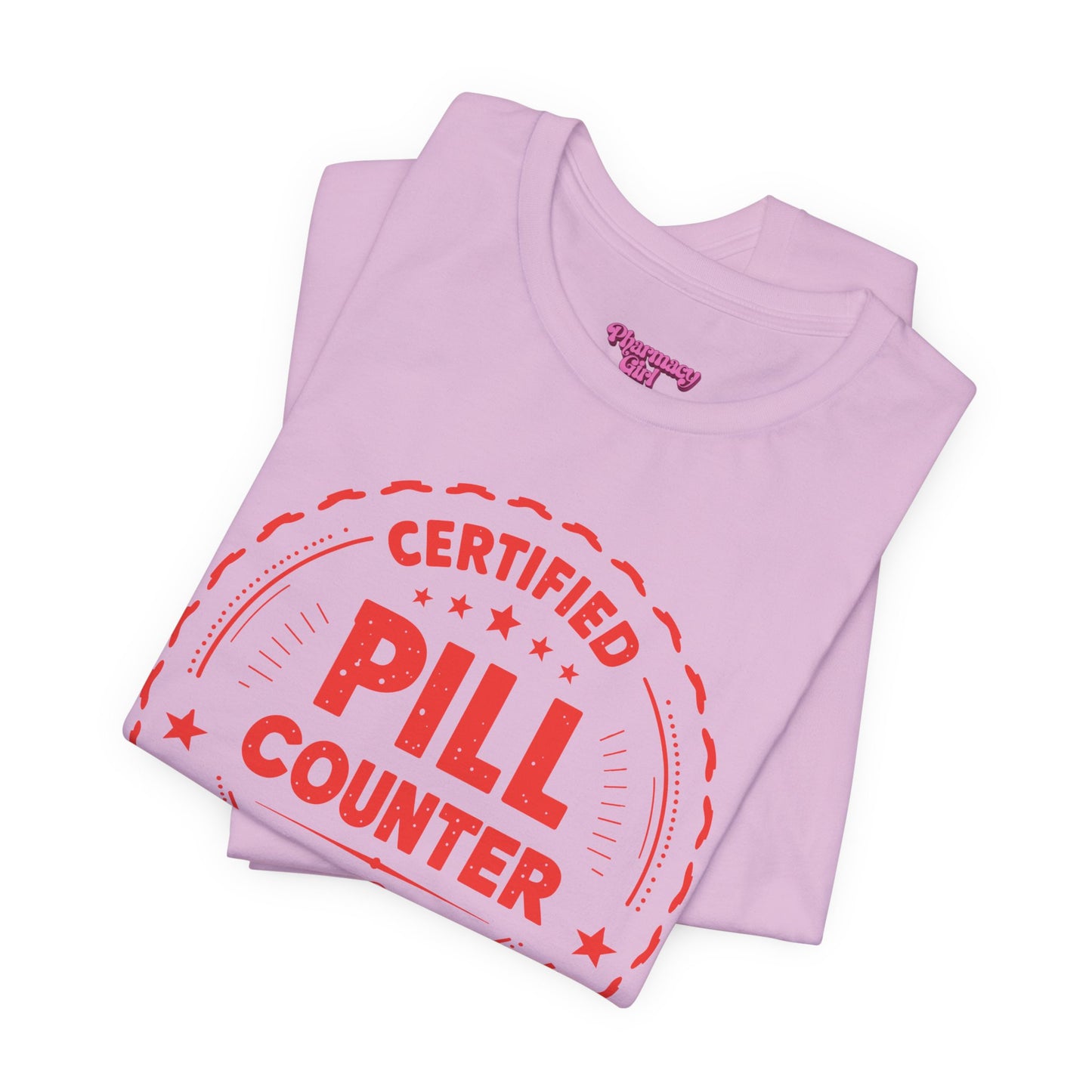Pharmacy Girl "Certified Pill Counter" Tee