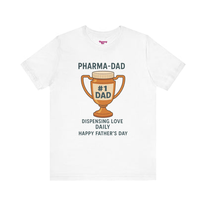 Pharmacy Girl "Pharma-Dad" Tee