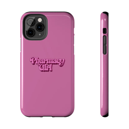 Pharmacy Girl Tough Phone Case