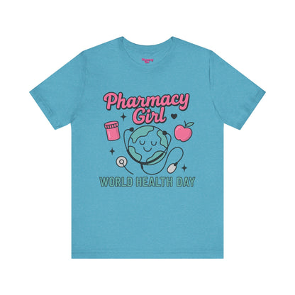 Pharmacy Girl "World Health Day" Wellness Tee