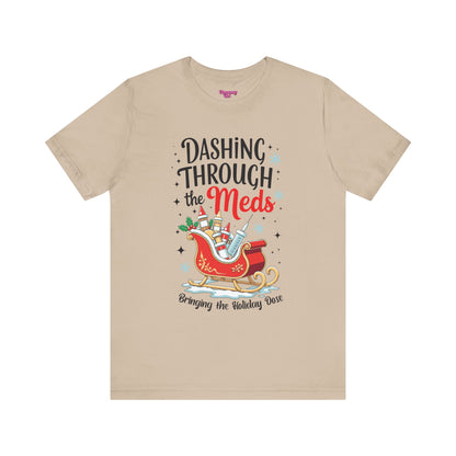 Pharmacy Girl "Dashing Through The Meds" Tee