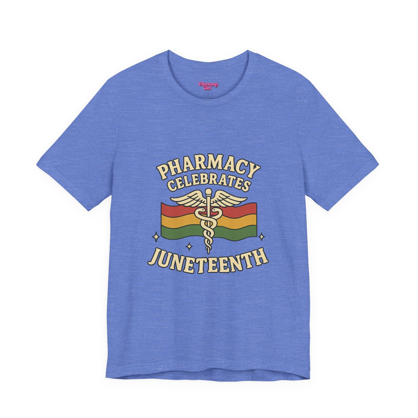 Pharmacy Girl "Juneteenth" Tee