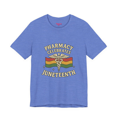 Pharmacy Girl "Juneteenth" Tee