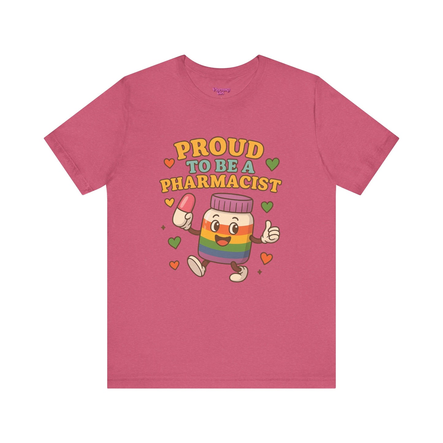 Pharmacy Girl "The Proud Pharmacist" Tee