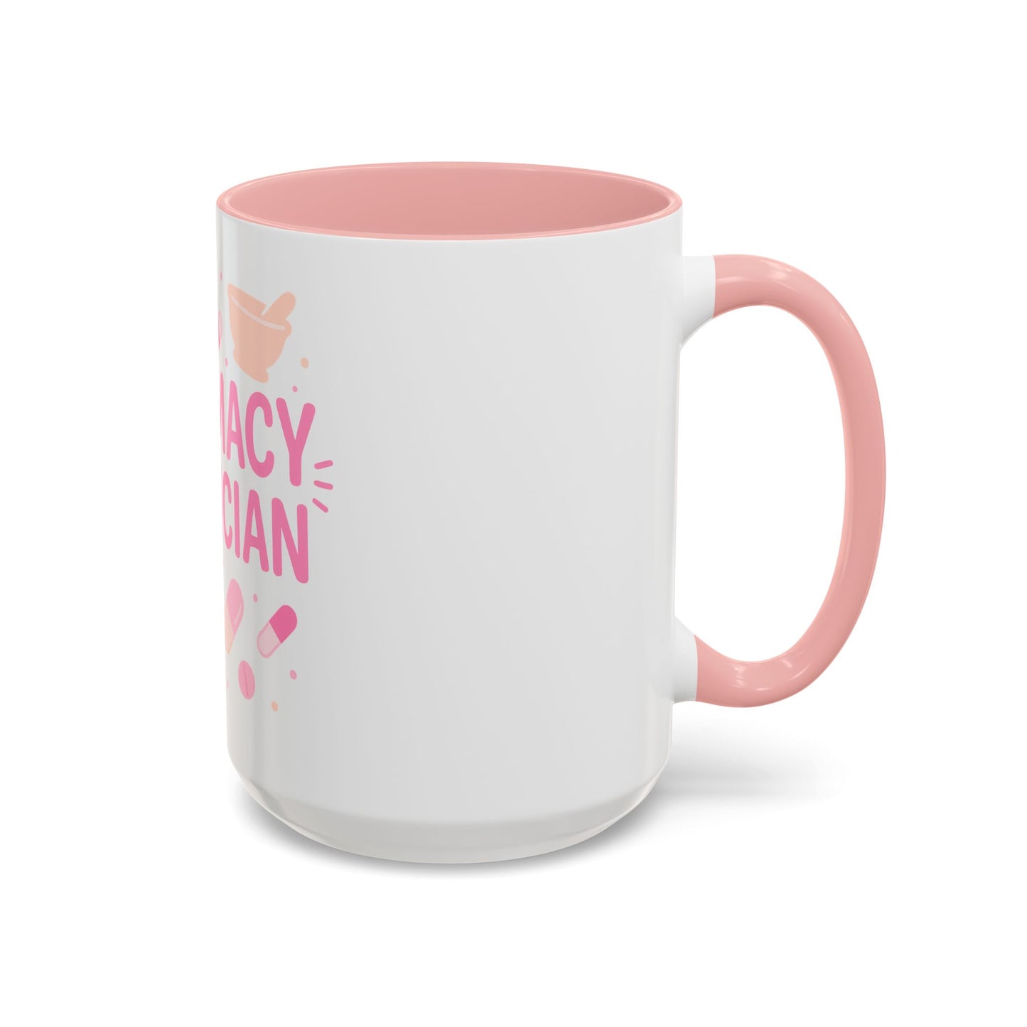 Pharmacy Girl "Pharmacy Technician" Mug