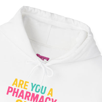 Pharmacy Girl "Are You A Pharmacy Girl" Hoodie