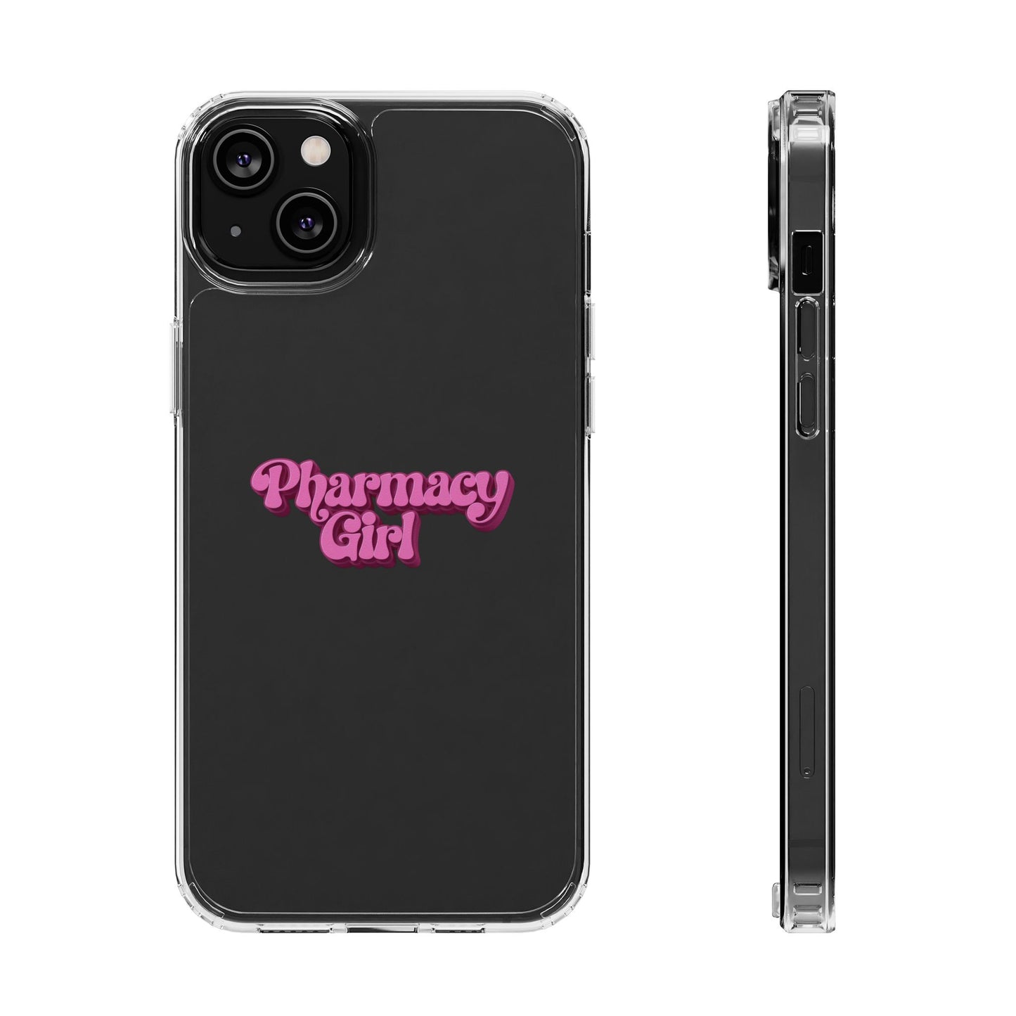 Pharmacy Girl Clear Phone Case