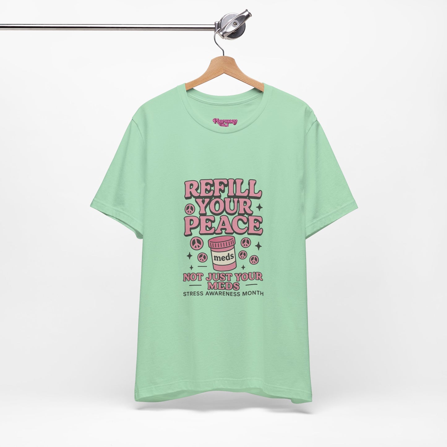 Pharmacy Girl "Stress Awareness" Tee