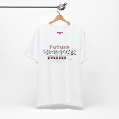 Pharmacy Girl "Future Pharmacist Loading" Pink Tee