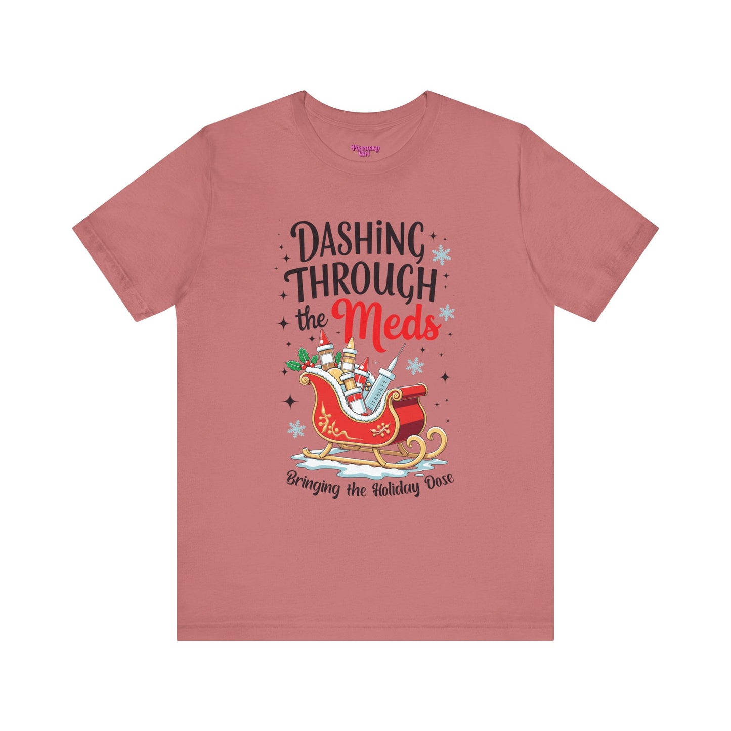 Pharmacy Girl "Dashing Through The Meds" Tee