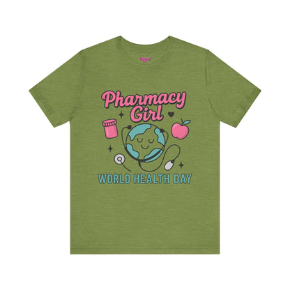 Pharmacy Girl "World Health Day" Wellness Tee