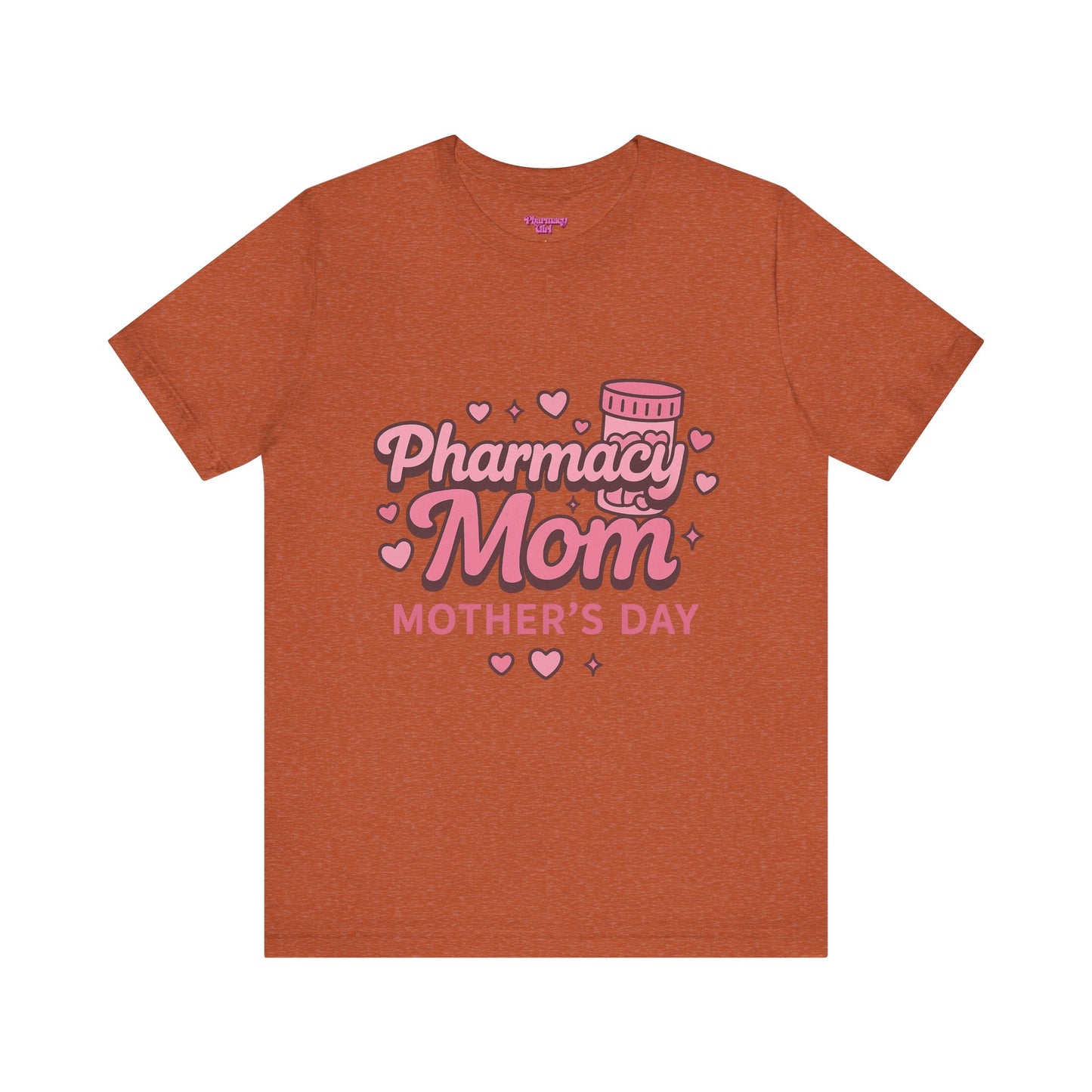 Pharmacy Girl "Pharmacy Mom" Tee
