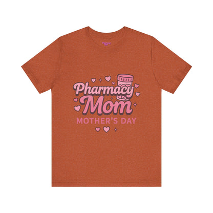 Pharmacy Girl "Pharmacy Mom" Tee