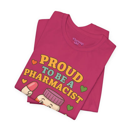 Pharmacy Girl "The Proud Pharmacist" Tee