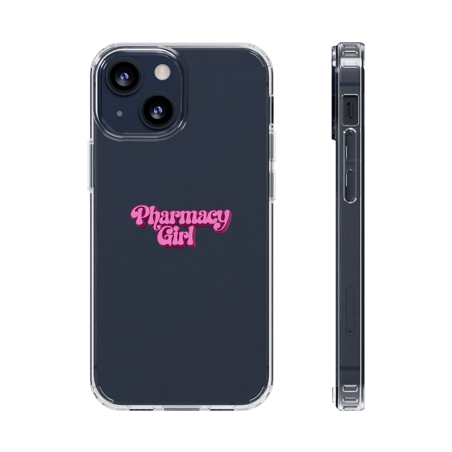 Pharmacy Girl Clear Phone Case