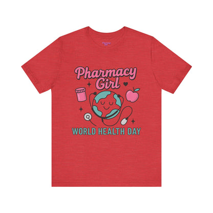 Pharmacy Girl "World Health Day" Wellness Tee