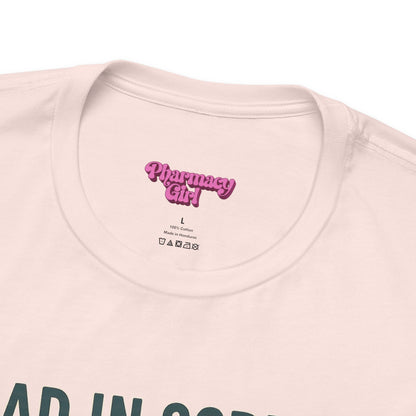 Pharmacy Girl "Classic Dad" Tee