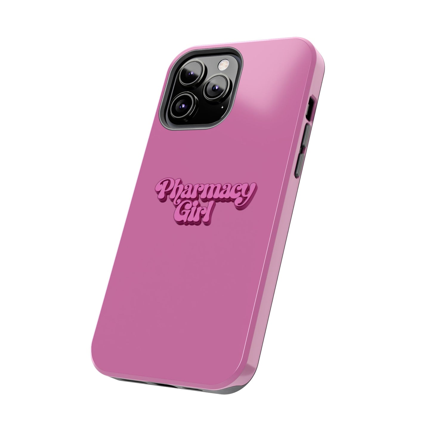 Pharmacy Girl Tough Phone Case