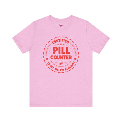Pharmacy Girl "Certified Pill Counter" Tee