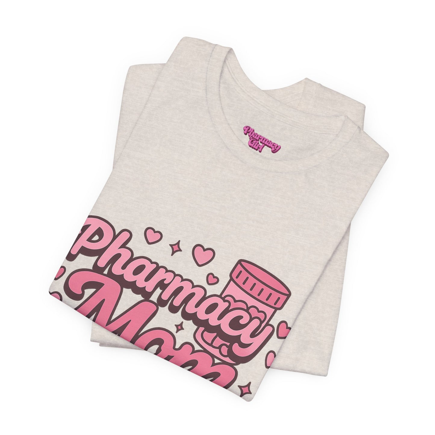 Pharmacy Girl "Pharmacy Mom" Tee