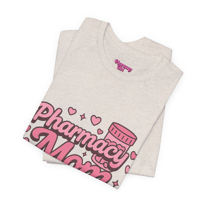 Pharmacy Girl "Pharmacy Mom" Tee