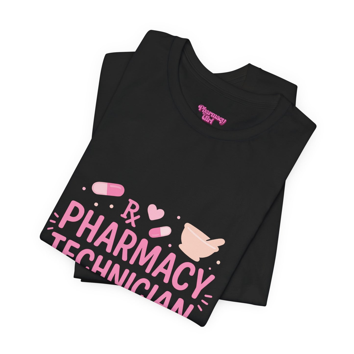 Pharmacy Girl "Pharmacy Technician" Tee