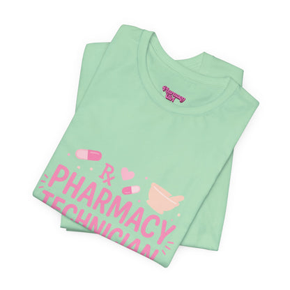 Pharmacy Girl "Pharmacy Technician" Tee