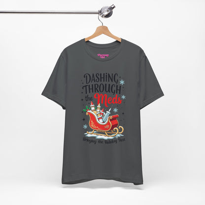 Pharmacy Girl "Dashing Through The Meds" Tee