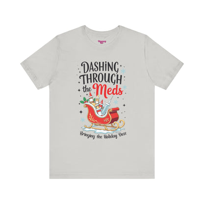 Pharmacy Girl "Dashing Through The Meds" Tee