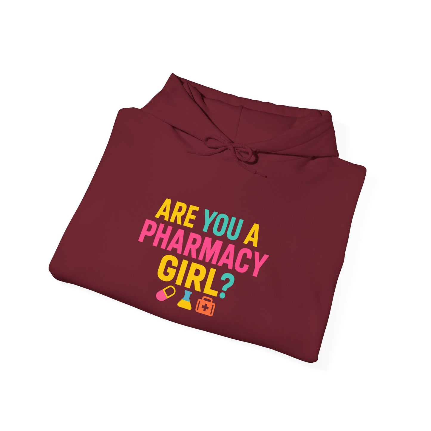 Pharmacy Girl "Are You A Pharmacy Girl" Hoodie