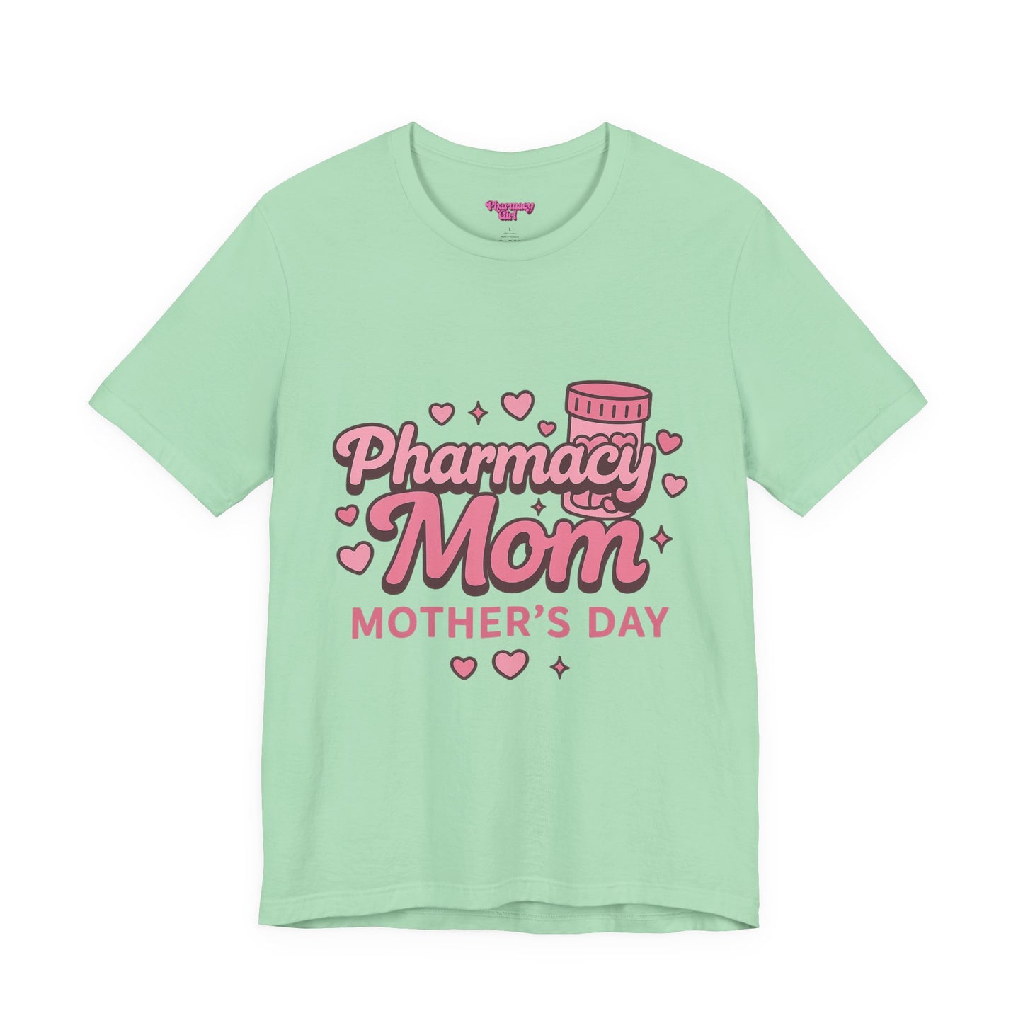Pharmacy Girl "Pharmacy Mom" Tee