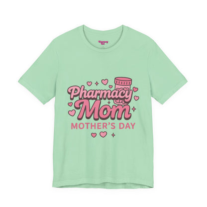 Pharmacy Girl "Pharmacy Mom" Tee