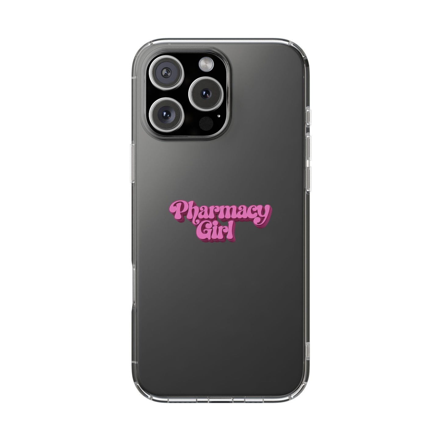 Pharmacy Girl Clear Phone Case