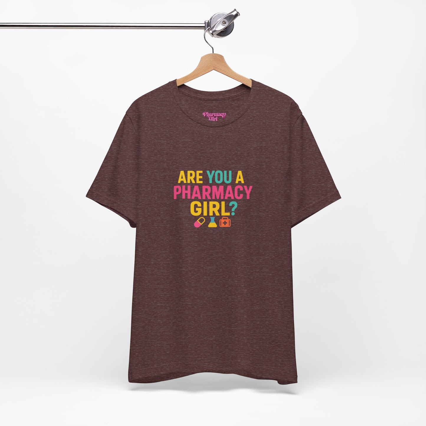 Pharmacy Girl "Are You A Pharmacy Girl?" Tee