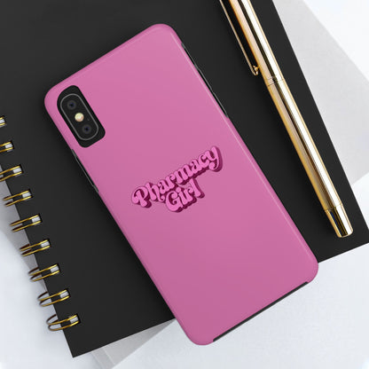 Pharmacy Girl Tough Phone Case
