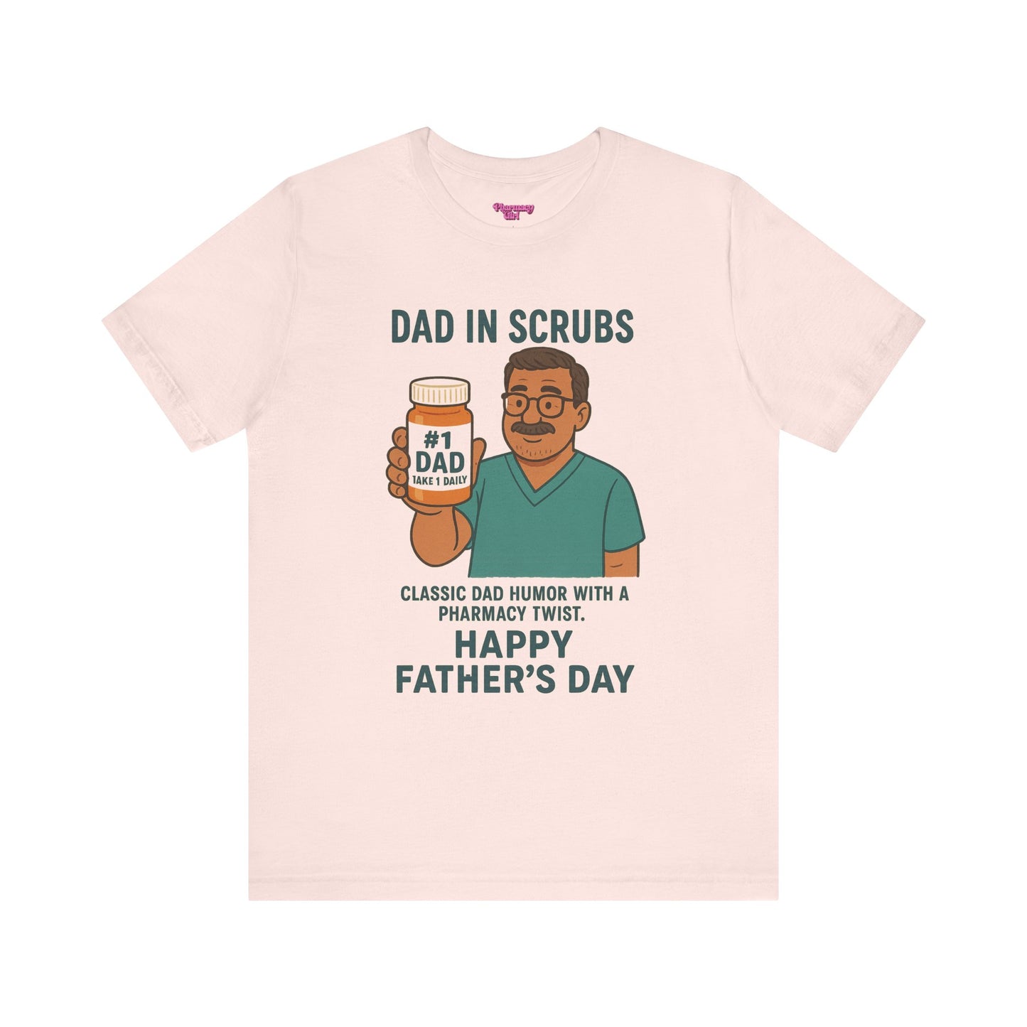 Pharmacy Girl "Classic Dad" Tee