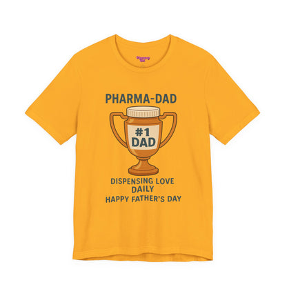 Pharmacy Girl "Pharma-Dad" Tee
