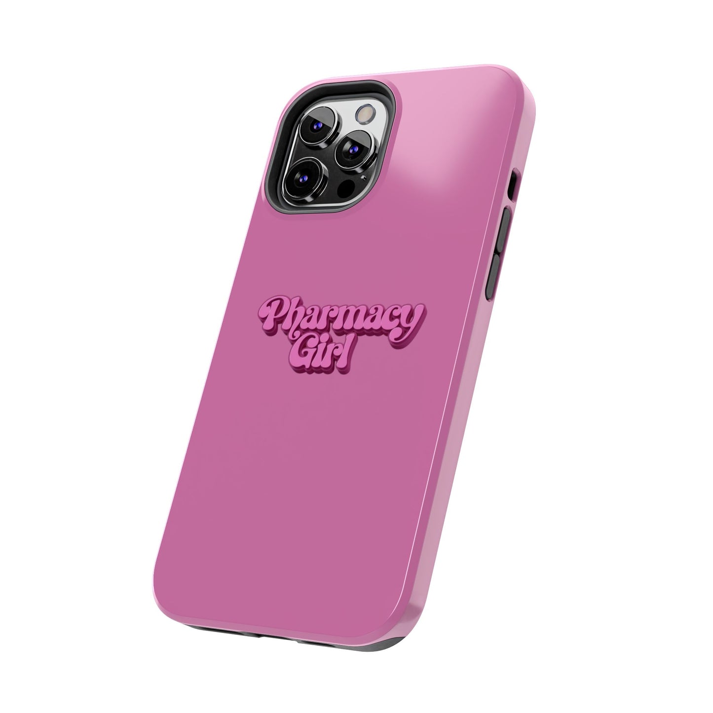 Pharmacy Girl Tough Phone Case
