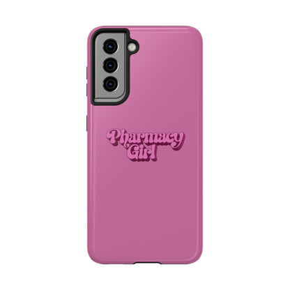 Pharmacy Girl Tough Phone Case