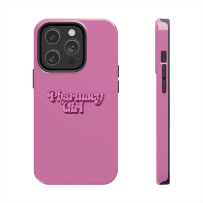 Pharmacy Girl Tough Phone Case