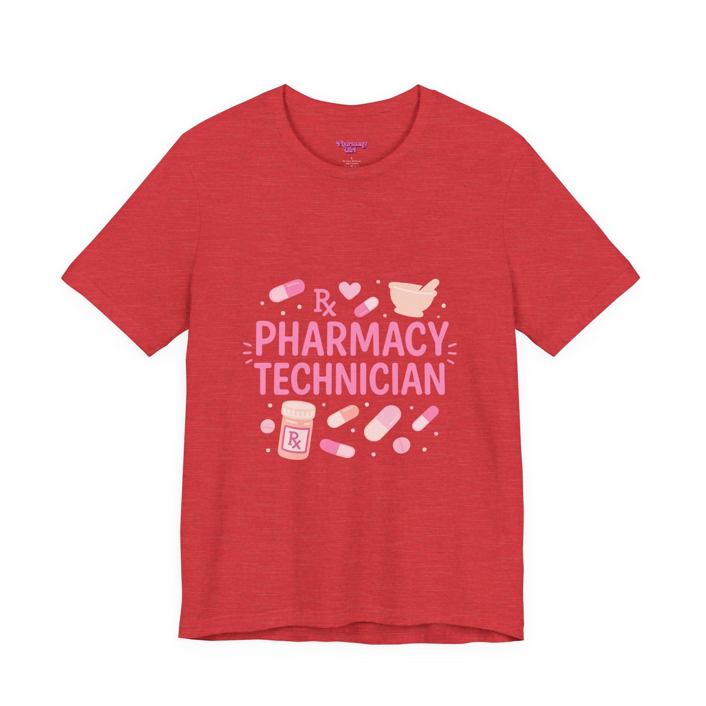 Pharmacy Girl "Pharmacy Technician" Tee