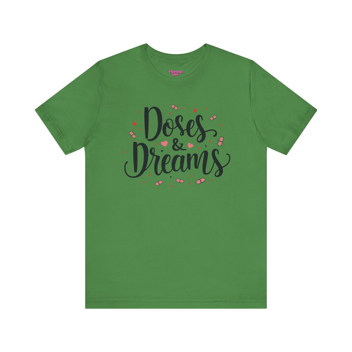 Pharmacy Girl "Doses & Dreams" Tee