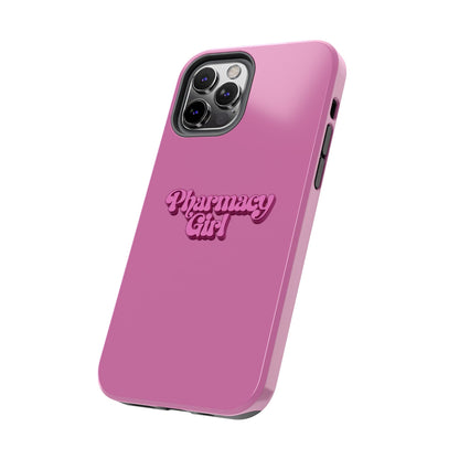 Pharmacy Girl Tough Phone Case