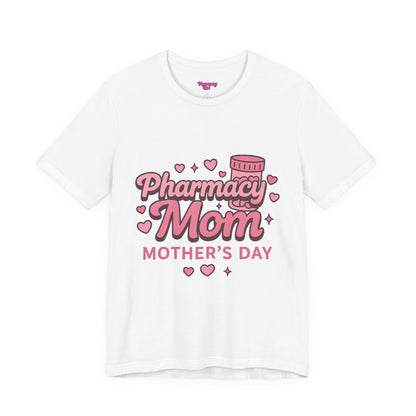 Pharmacy Girl "Pharmacy Mom" Tee