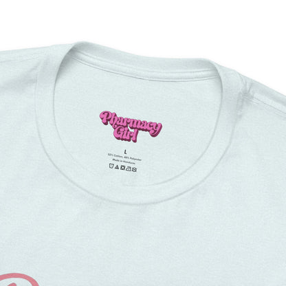 Pharmacy Girl “Proud To Be A IV Pharmacy Tech” Tee