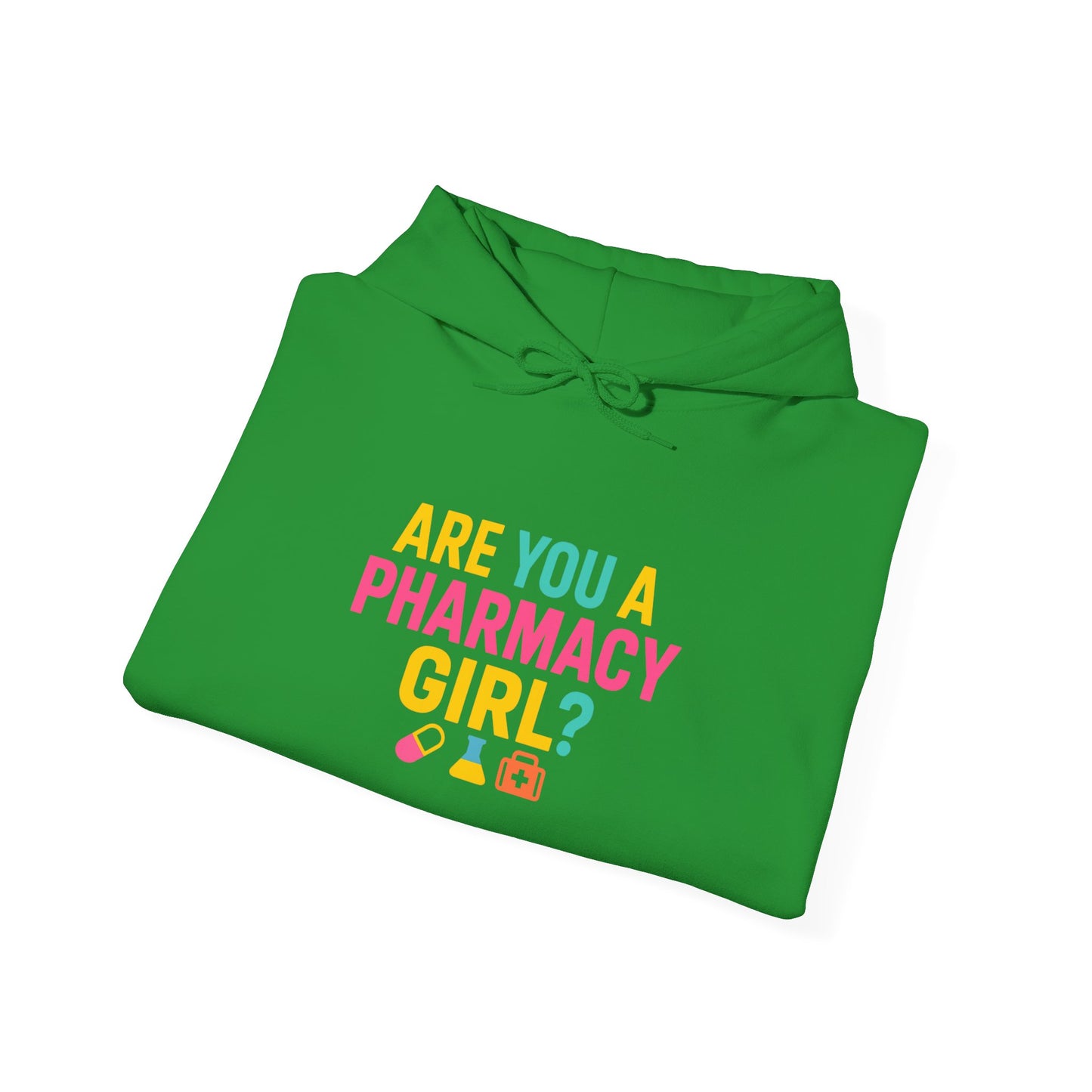 Pharmacy Girl "Are You A Pharmacy Girl" Hoodie