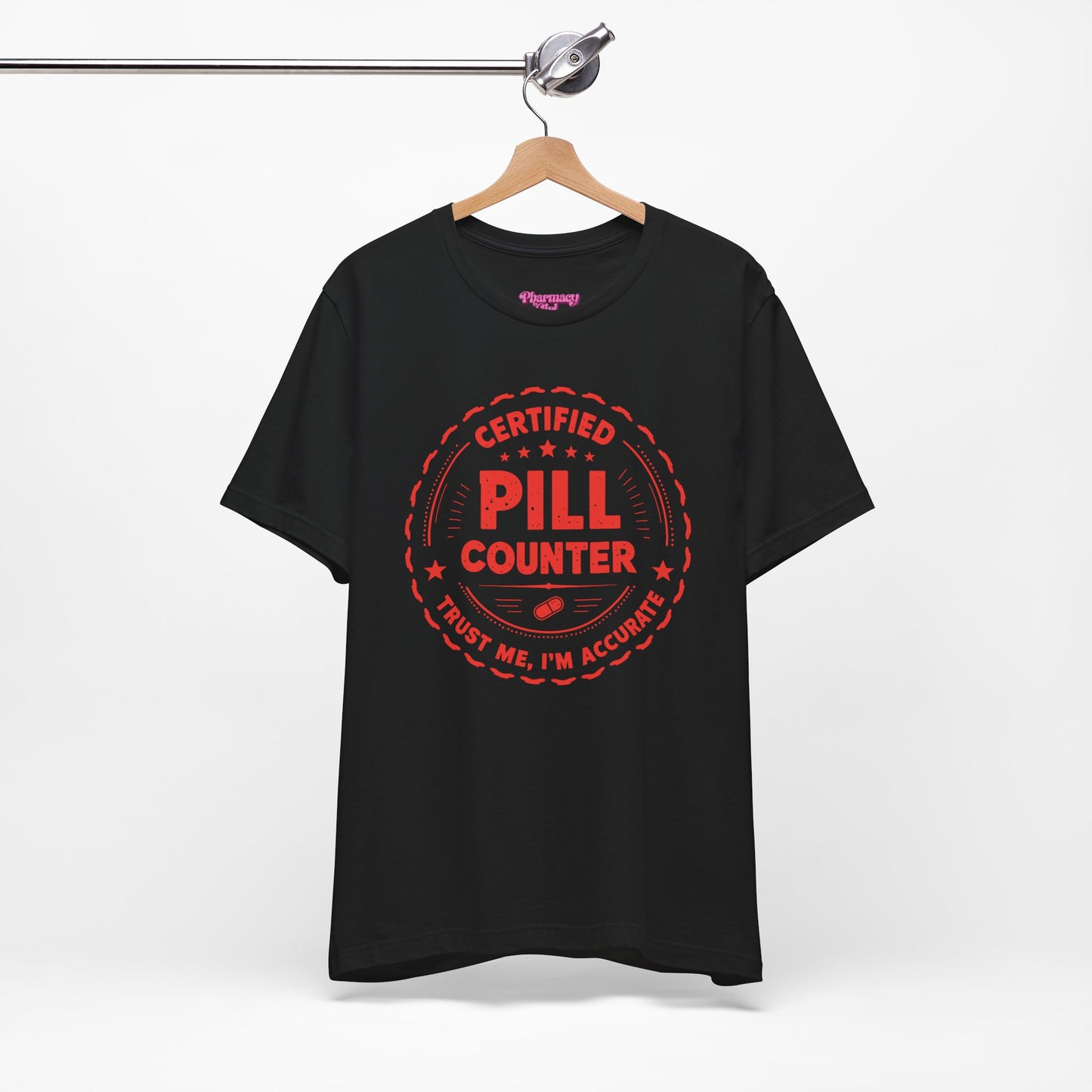 Pharmacy Girl "Certified Pill Counter" Tee