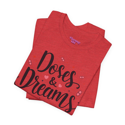Pharmacy Girl "Doses & Dreams" Tee